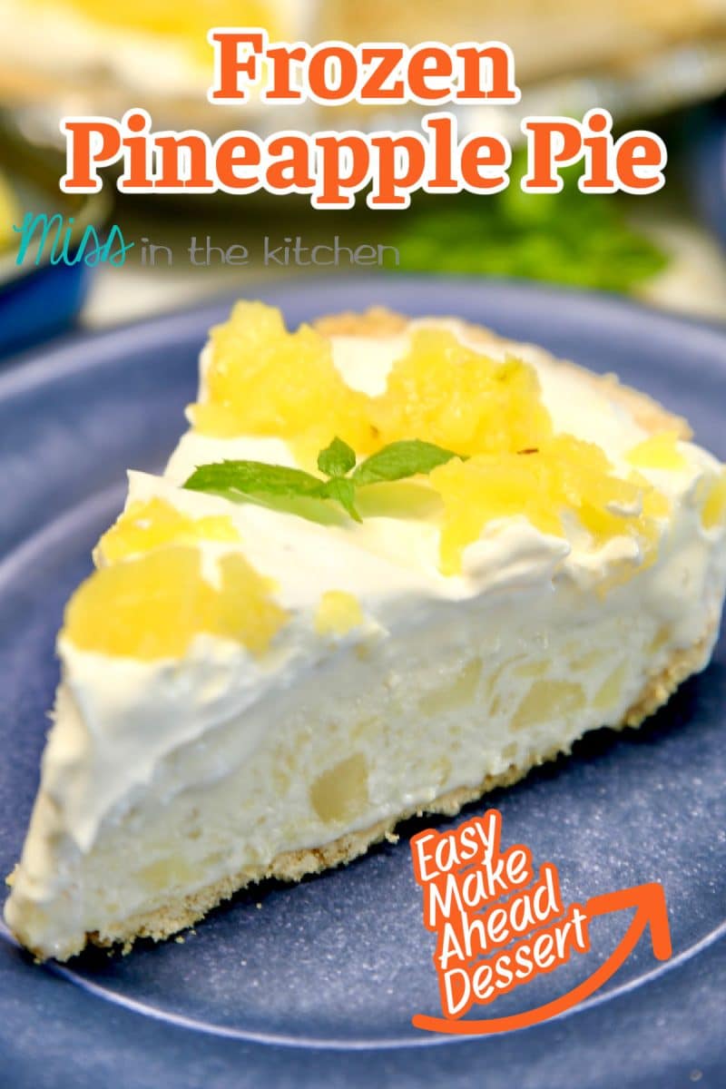 Slice of frozen pineapple pie, text overlay.