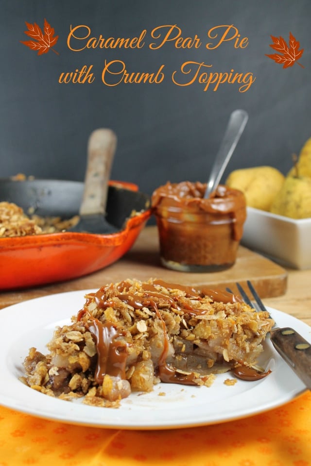 Caramel Pear Pie with Crumb Topping from Miss in the Kitchen