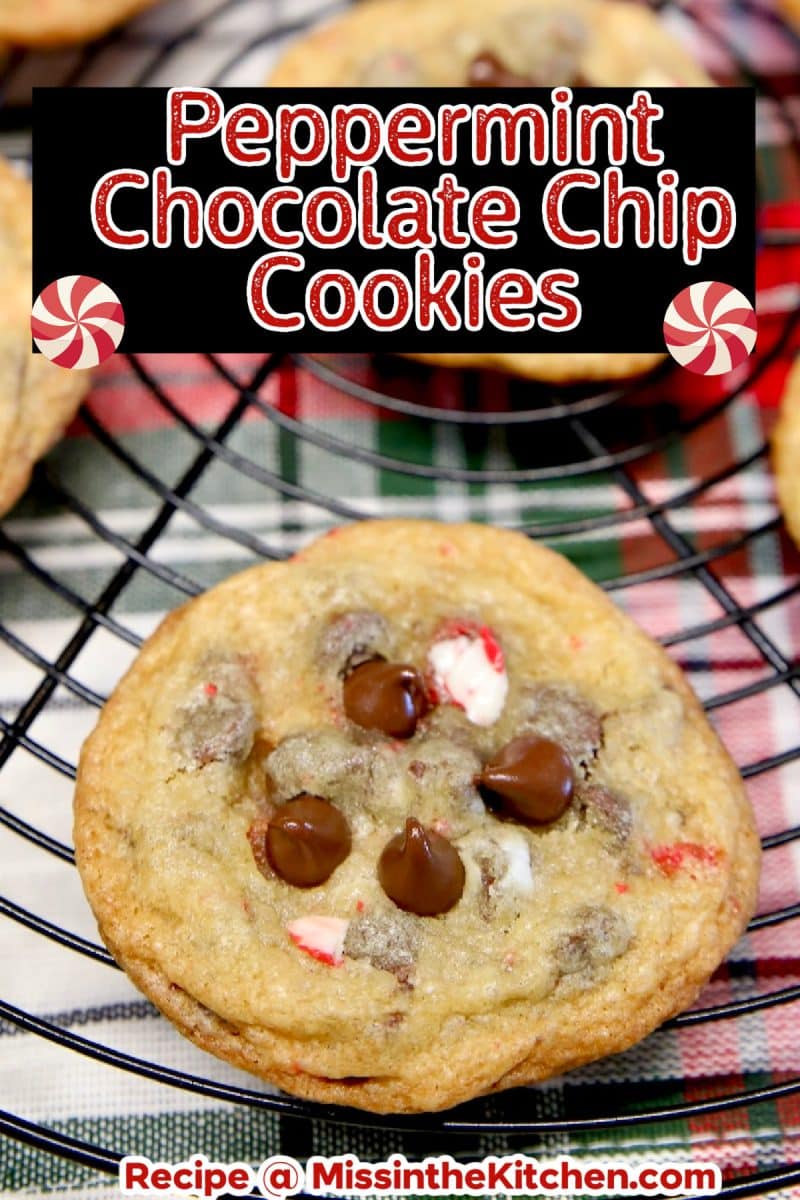 Peppermint Chocolate Chip Cookies - text overlay.