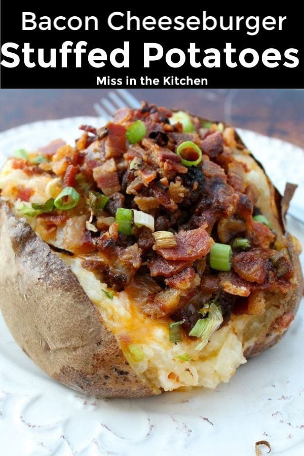 Bacon Cheeseburger Stuffed Potatoes 