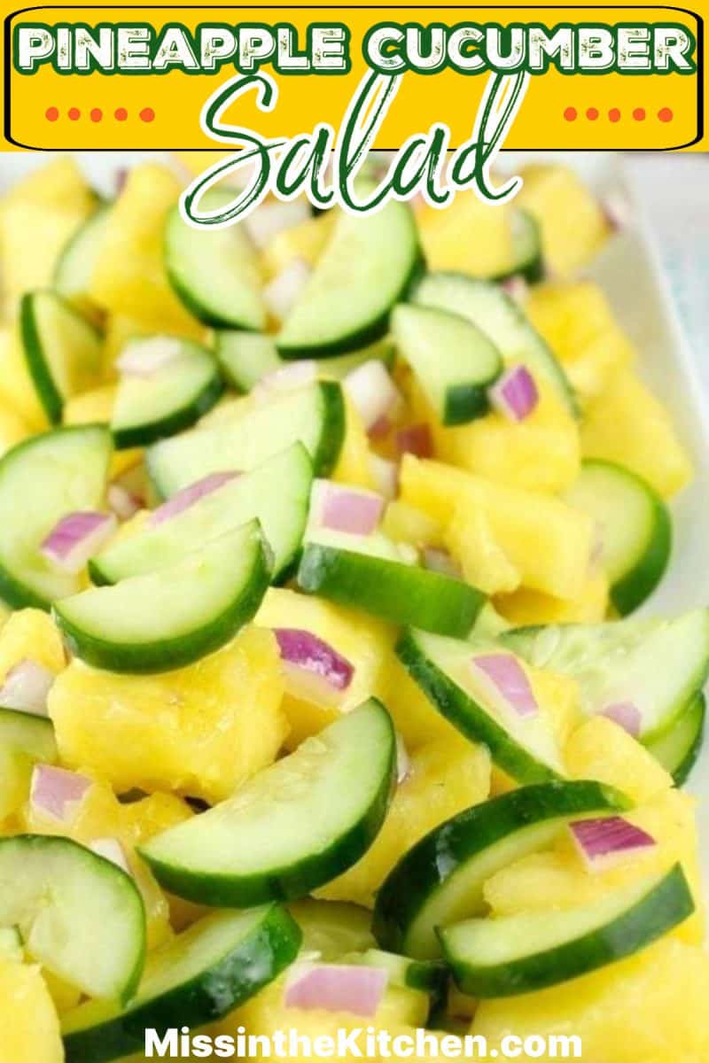 Pineapple Cucumber salad on a platter - text overlay.