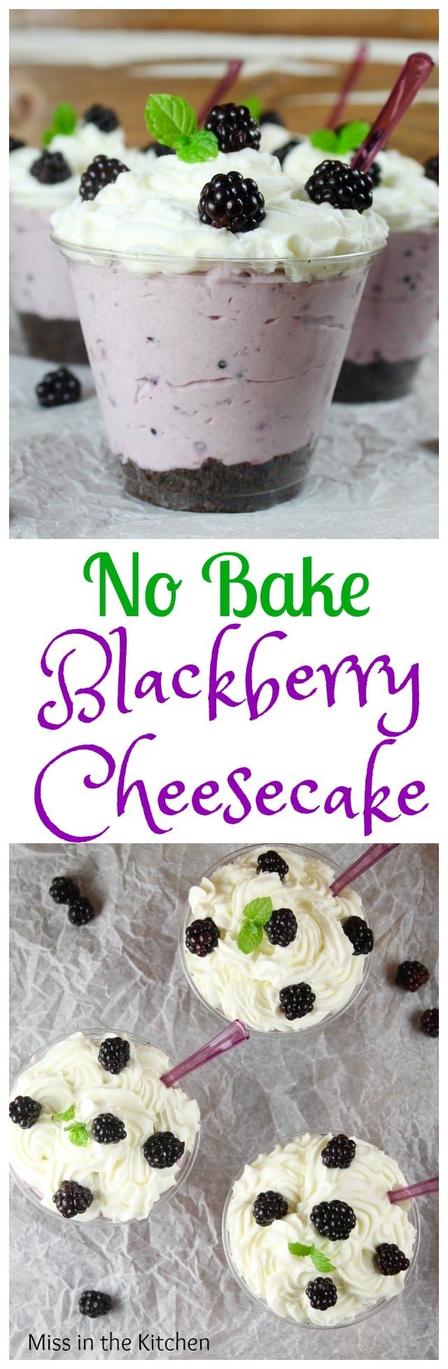 No Bake Blackberry Cheesecake Recipe the perfect summer dessert! From MissintheKitchen.com 