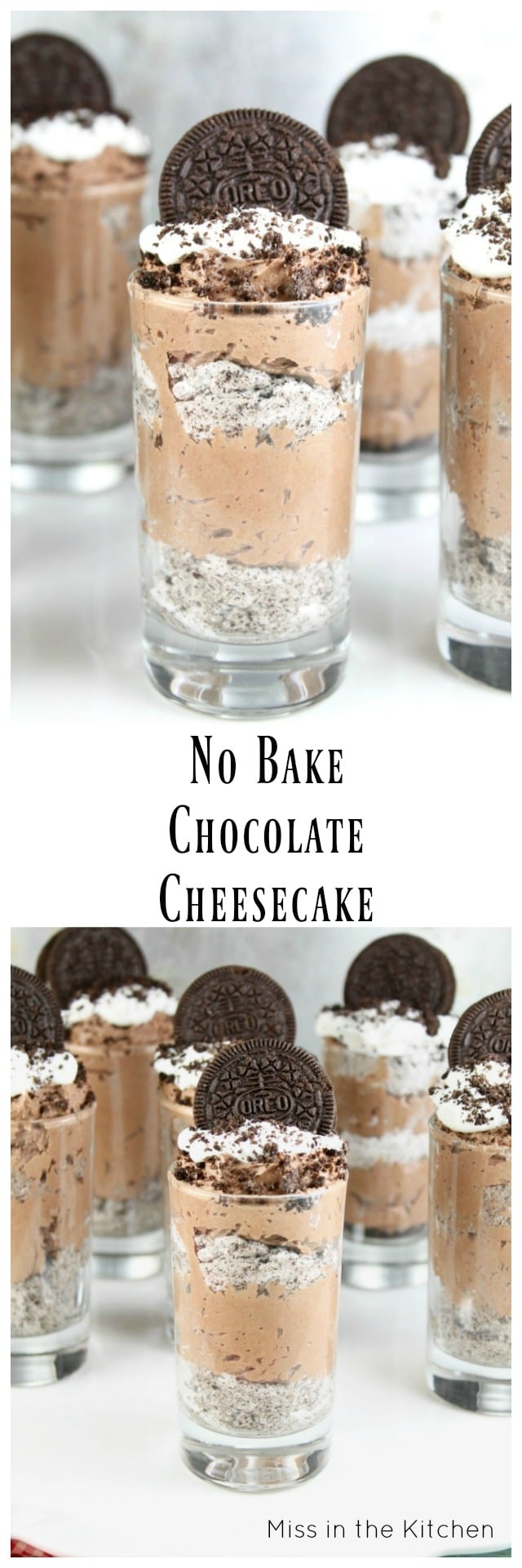No Bake Chocolate Cheesecake layered with cookies and cream for a delightful dessert that is perfect any night of the week! From MissintheKitchen.com