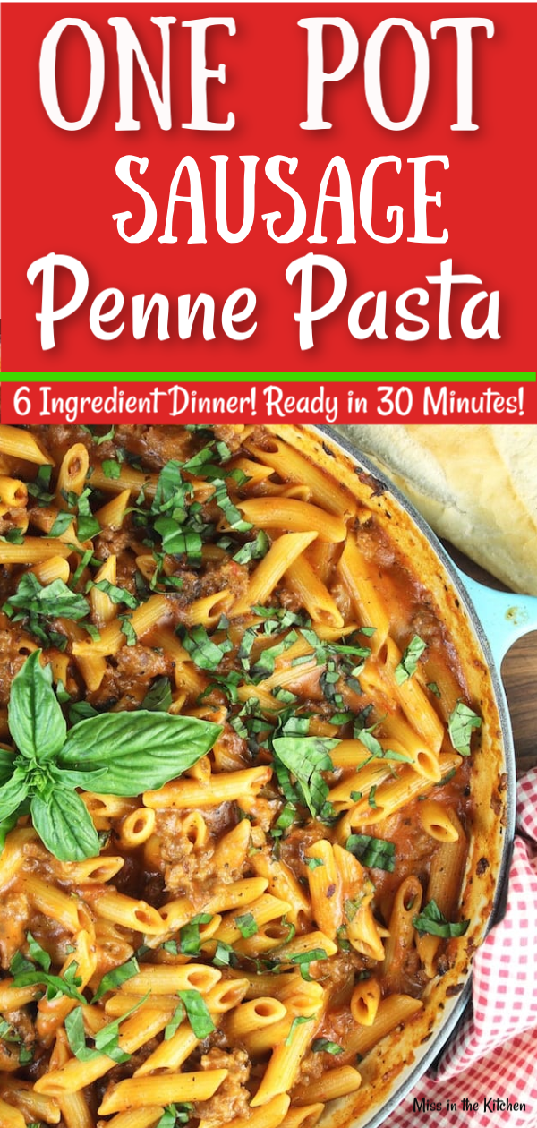 One Pot Sausage Penne Pasta