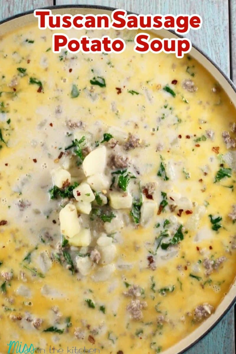 Pan of Tuscan Sausage Potato Soup.