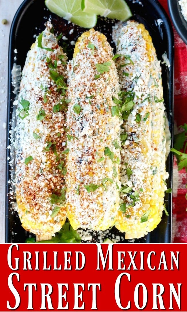 Mexican Street Corn Grilled