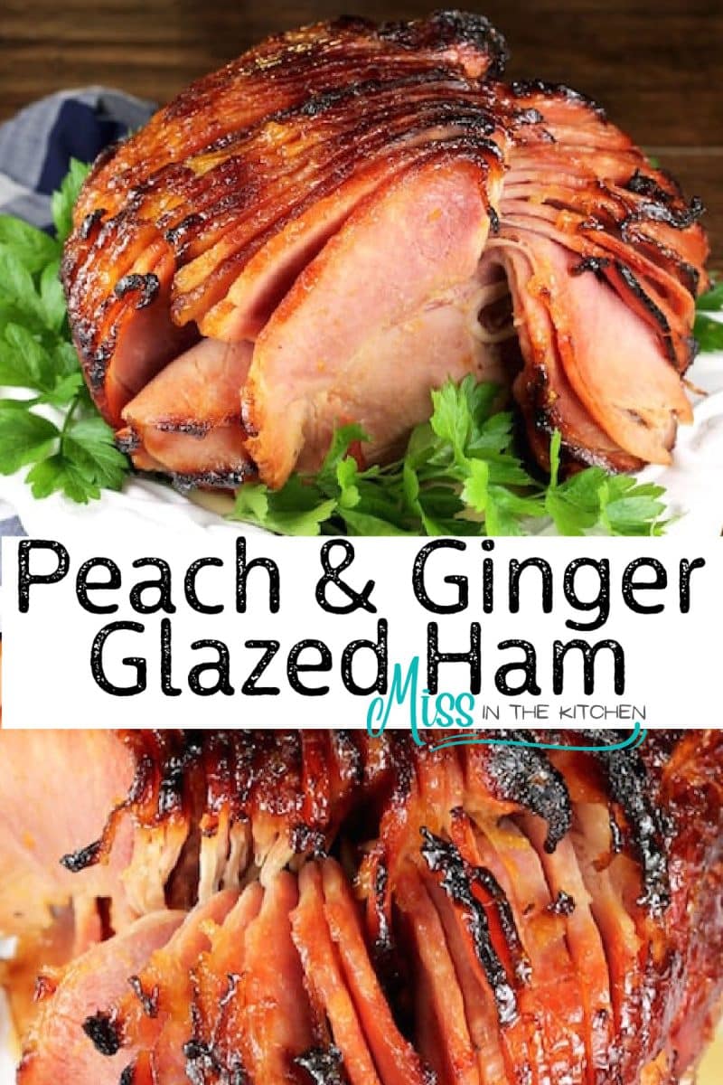 Collage: peach and ginger glazed ham.