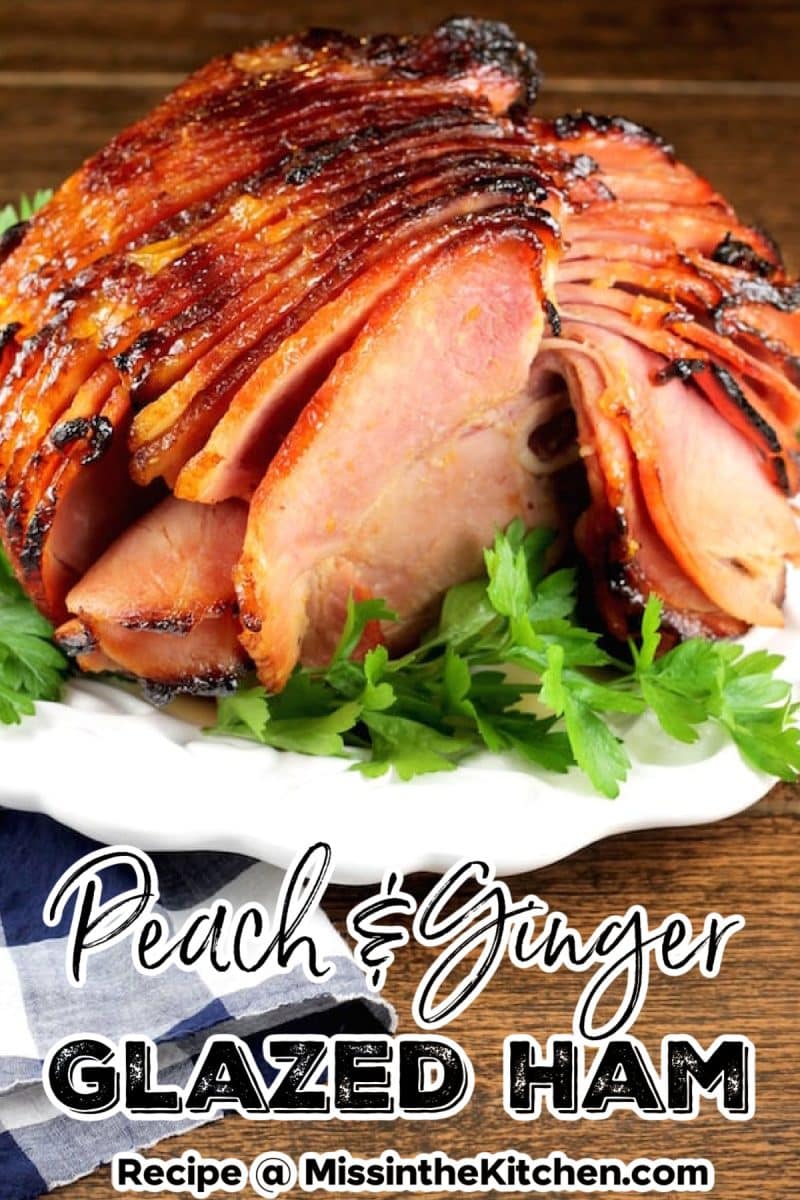 Peach and ginger glazed ham.