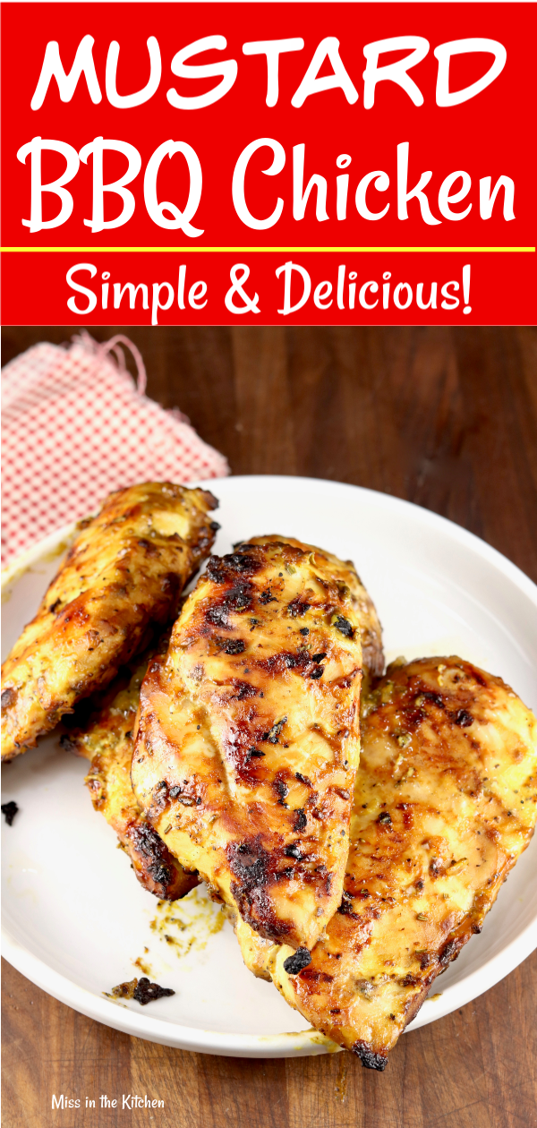 Mustard BBQ Chicken grilled with homemade Mustard BBQ Sauce