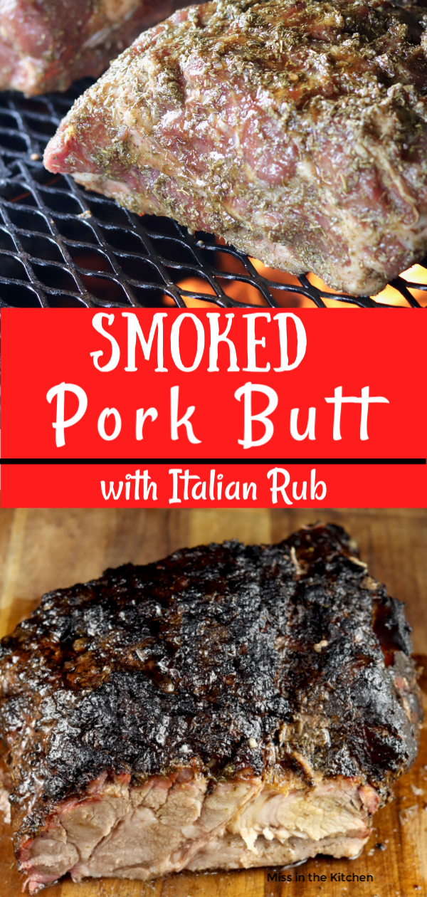 Italian Rubbed Pork Butt on the grill
