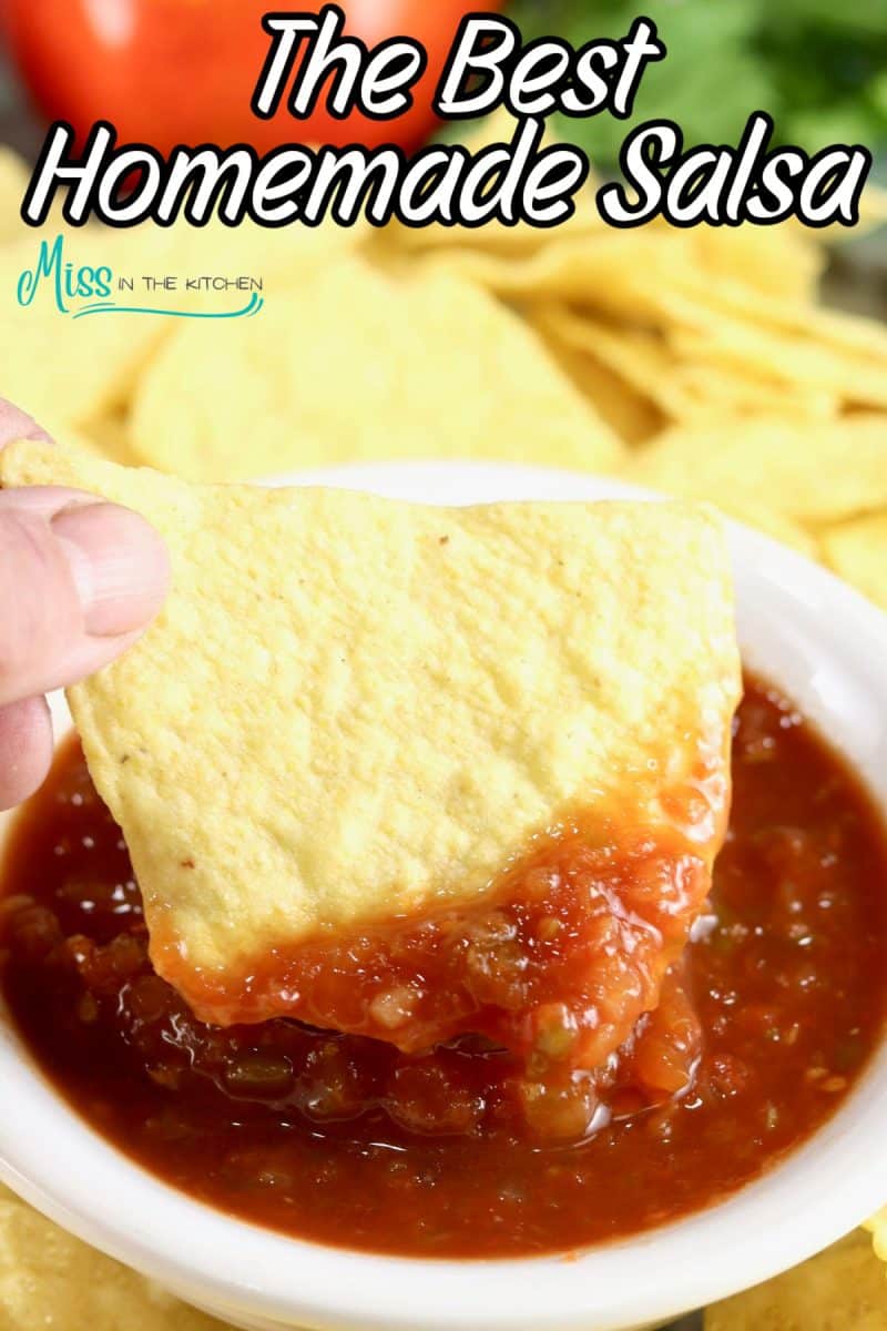 Chip dipping into salsa, the best homemade salsa text overlay.