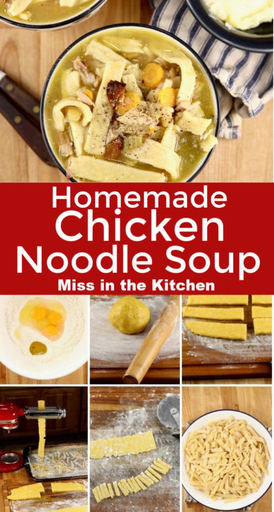 Homemade Chicken Noodle soup bowl with collage of making homemade noodles
