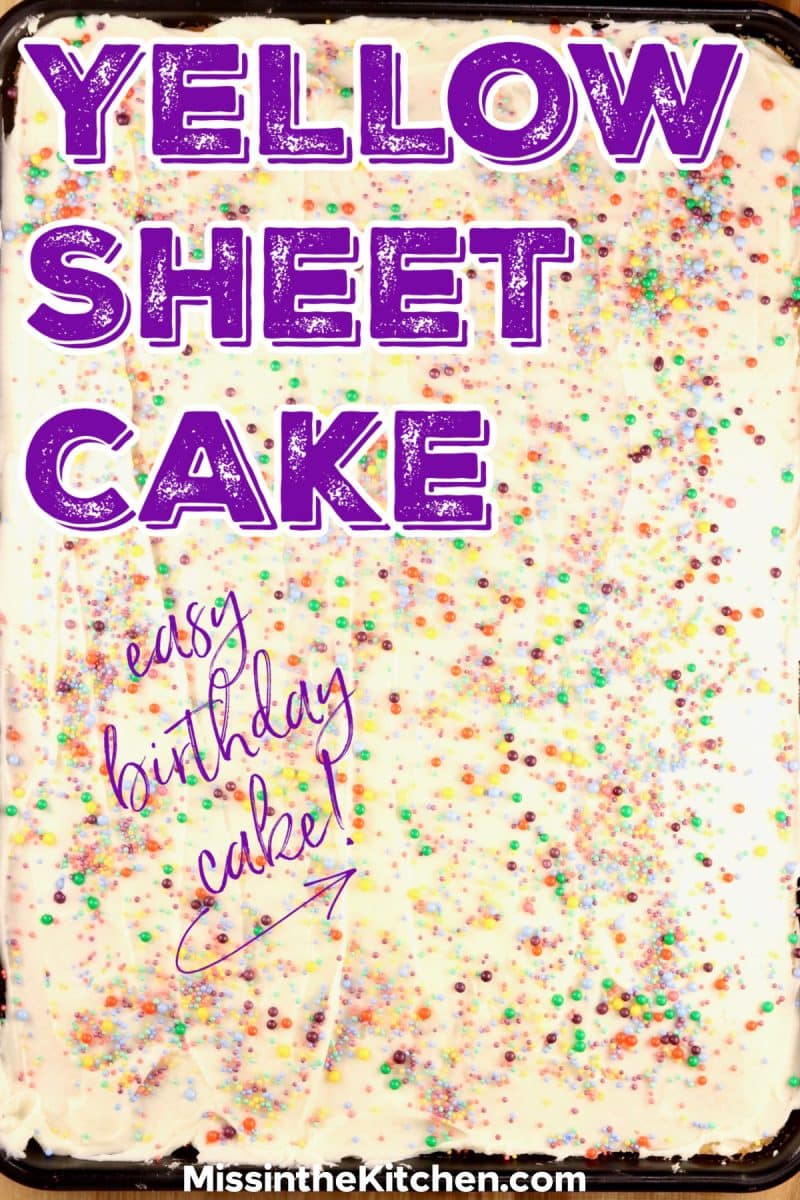Yellow sheet cake with sprinkles - text overlay.