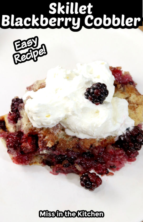 Skillet Blackberry Cobbler
