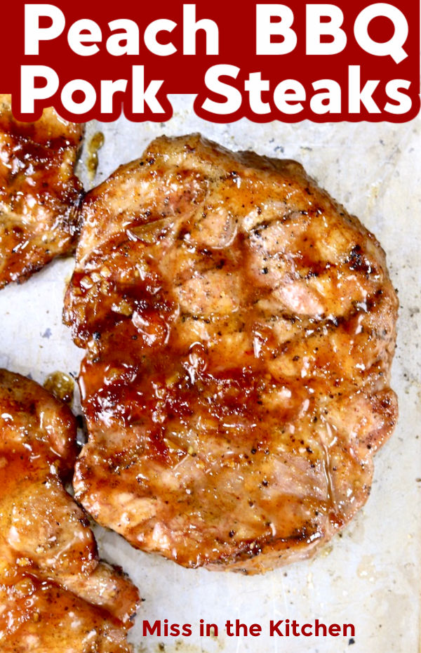 Peach BBQ Pork Steaks with text overlay 