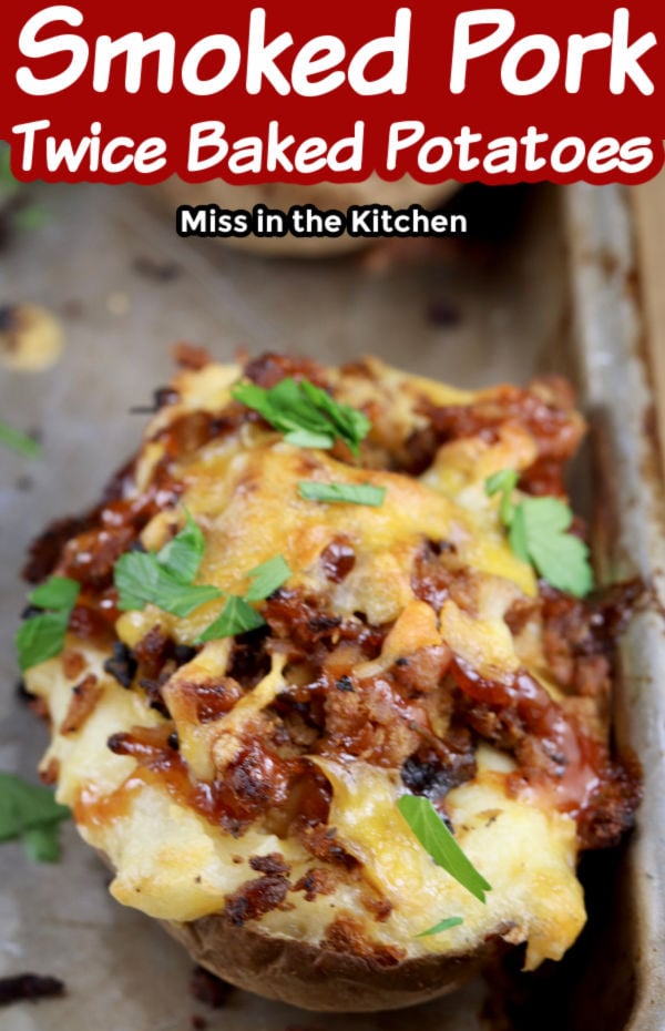 Smoked Pork Twice Baked Potatoes on a sheet pan - text overlay