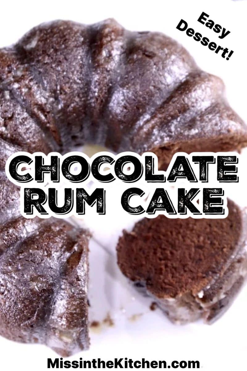 Chocolate bundt cake with rum glaze - text overlay.