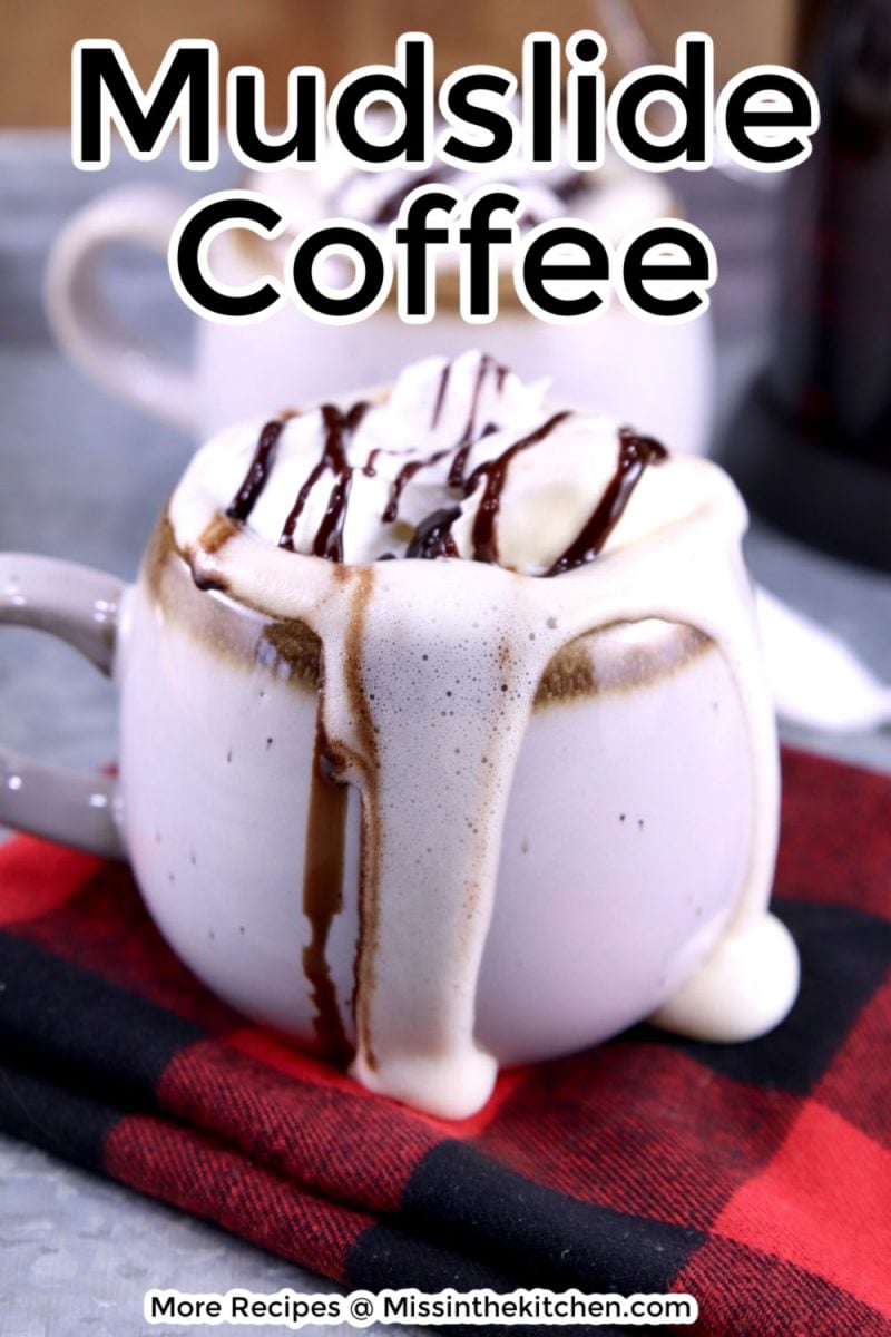 Mudslide Coffee overflowing in a mug with text overlay