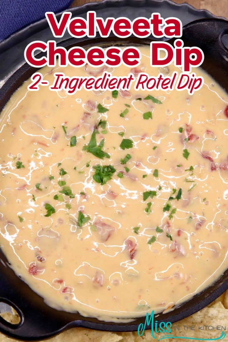 Pan of Velveeta cheese dip - text overlay.