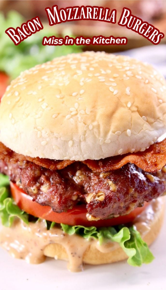 Bacon Mozzarella Burger with bacon, lettuce & tomato with text overlay