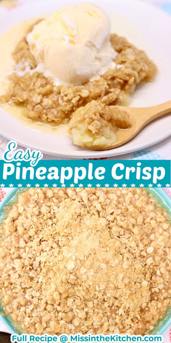 Pineapple Crisp Collage - plated/in pie plate