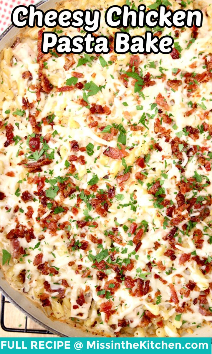Cheesy Chicken Pasta Bake