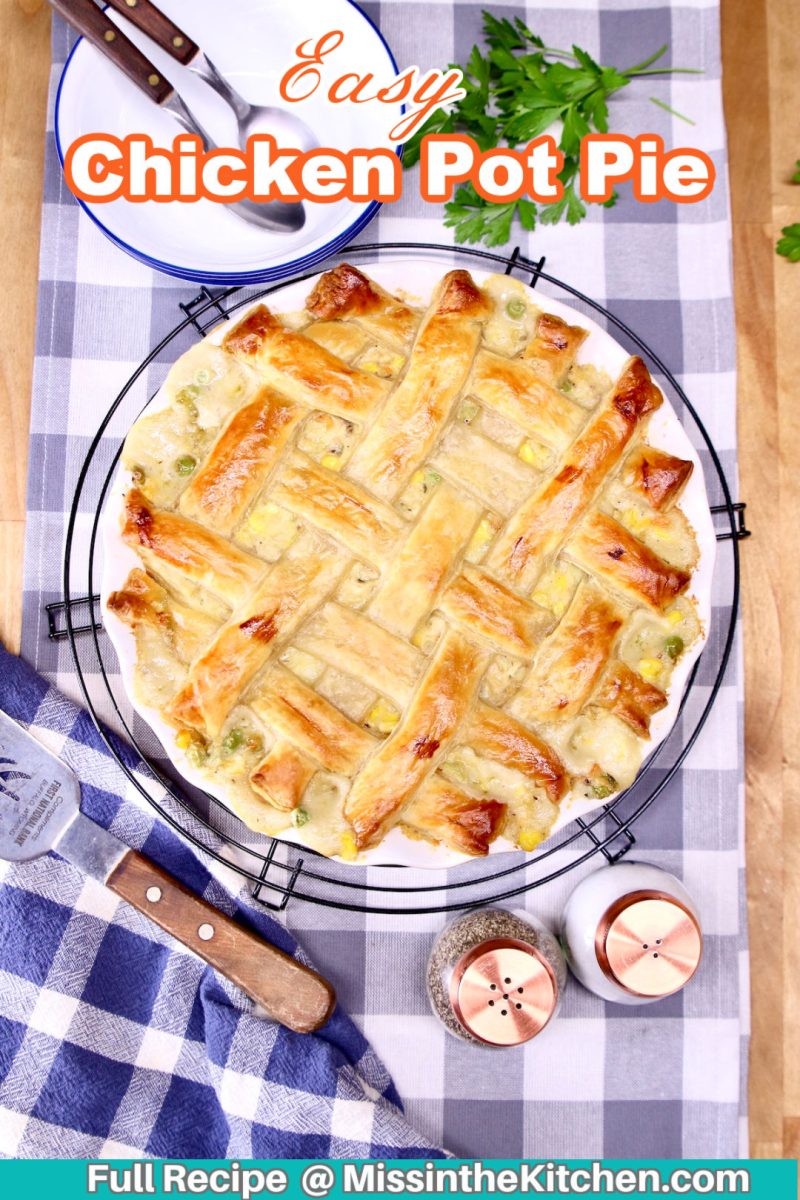 chicken pot pie with lattice crust - text overlay