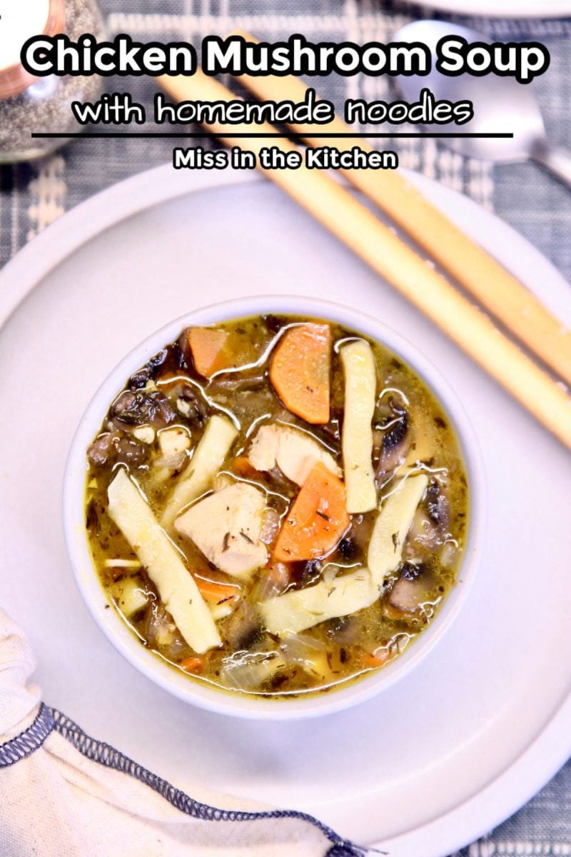 Chicken Mushroom Soup in a bowl -overhead view with text overlay.
