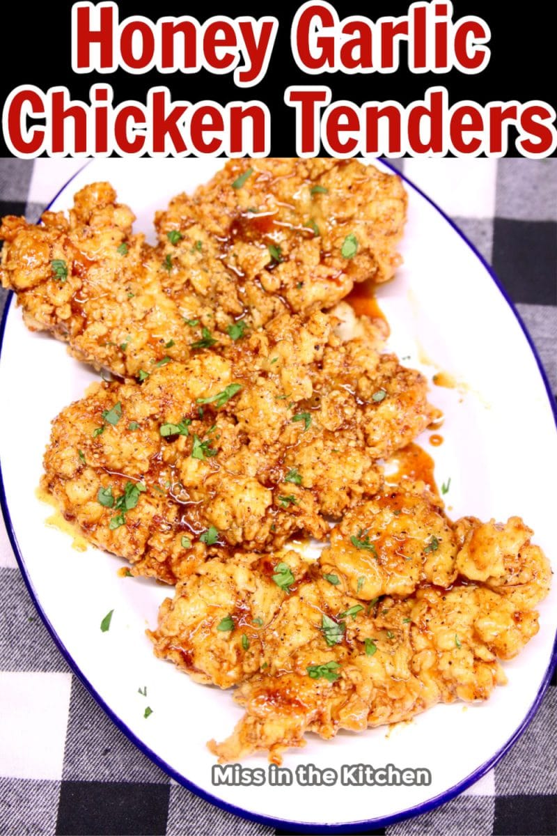 Honey Garlic Chicken Tenders on a platter- text overlay.