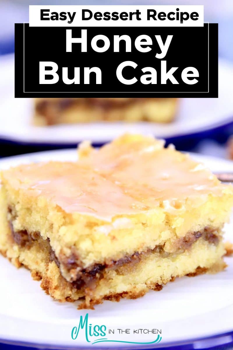 Honey bun cake slice - text overlay.