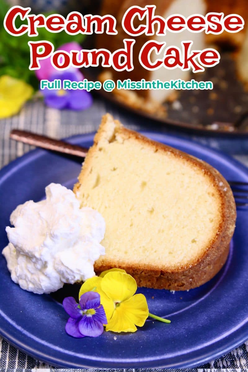 Cream Cheese Pound Cake - text overlay.