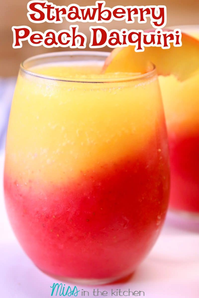 Strawberry Peach Daiquiri layered cocktails.