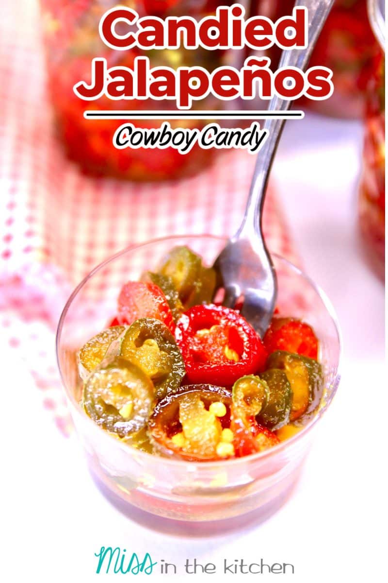 Candied Jalapenos in a small bowl - text overlay.