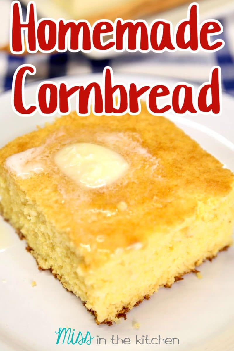 Slice of cornbread with melting butter. Text overlay.