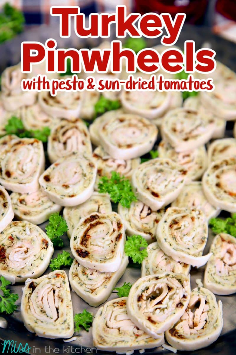 Turkey Pinwheels platter with text overlay.