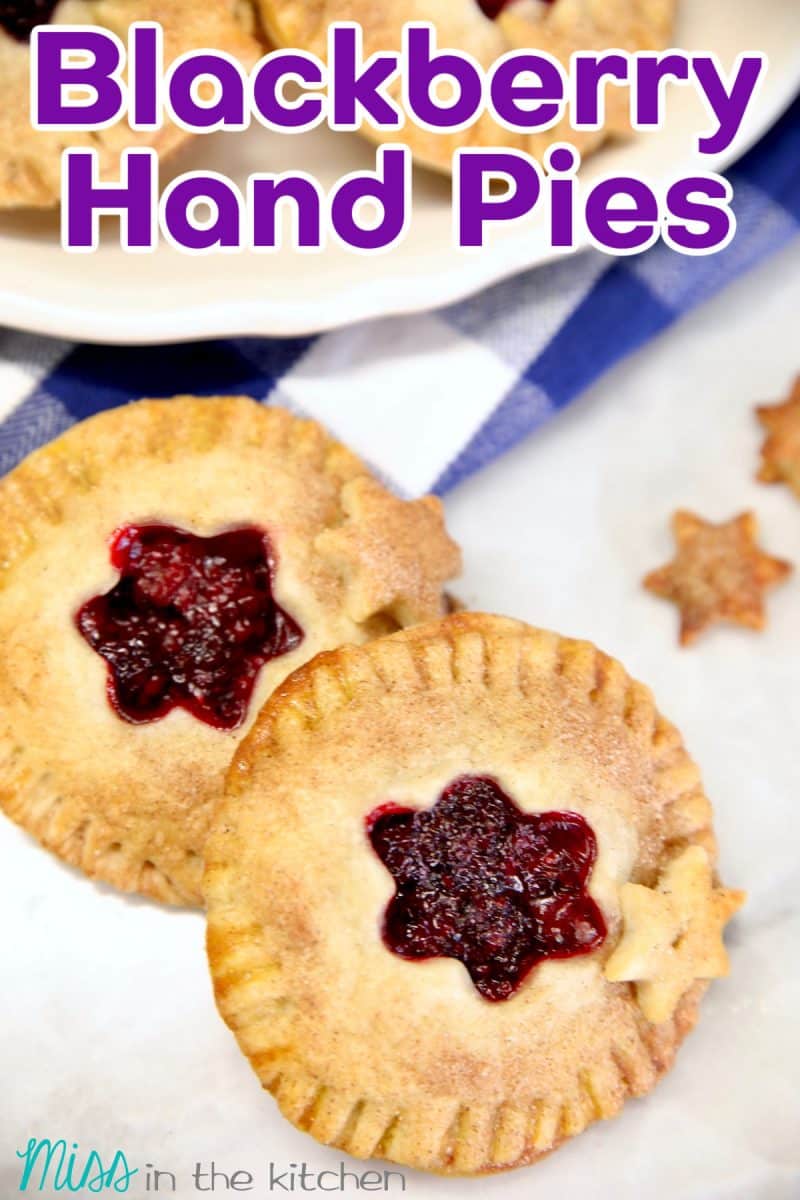2 Blackberry hand pies - text overlay.