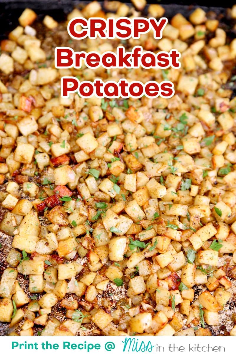 Sheet pan of crispy breakfast potatoes with text overlay.