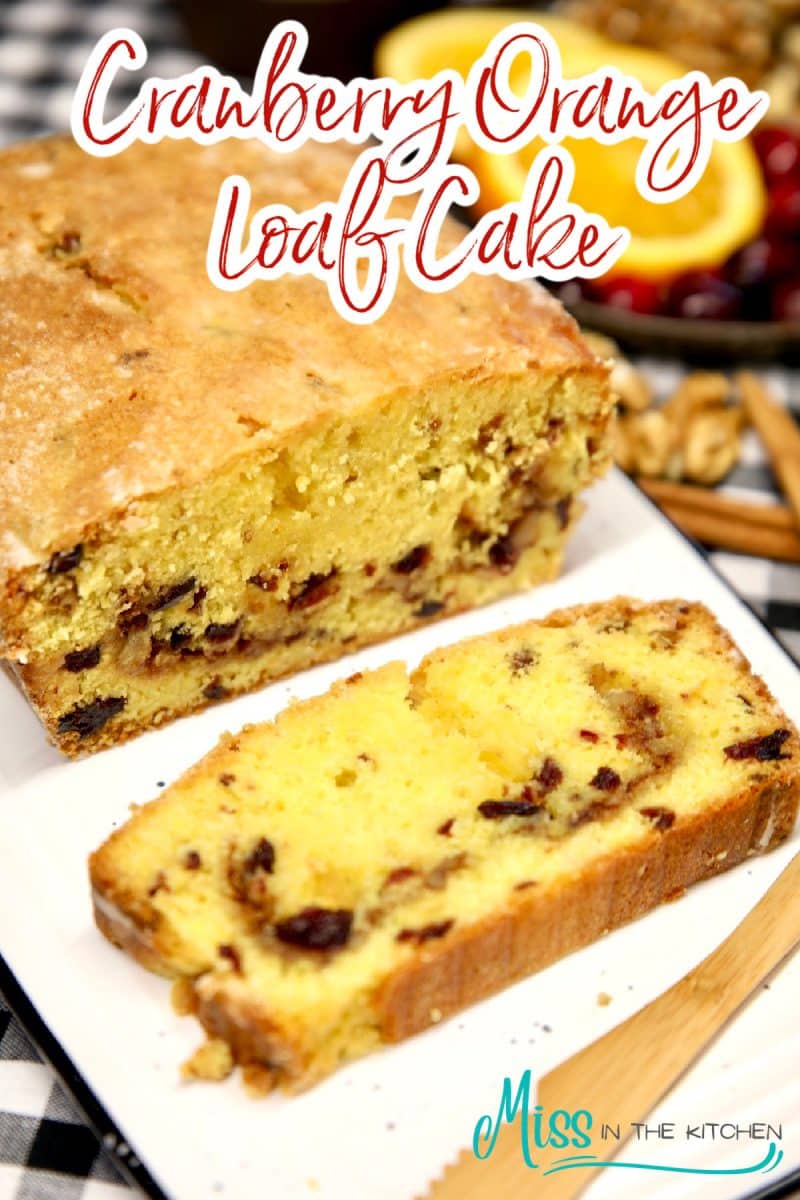 Cranberry orange loaf cake - text overlay.