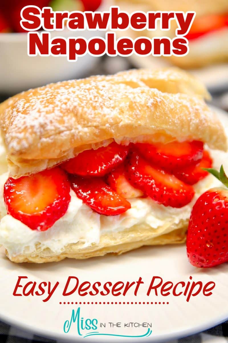 Strawberry Napoleon puff pastry on a plate- text overlay.