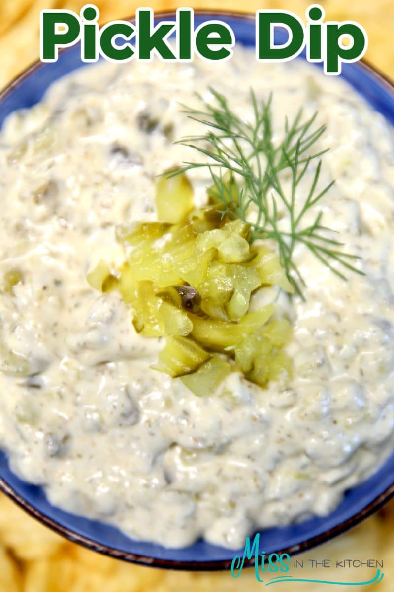 Pickle Dip appetizer with text overlay.