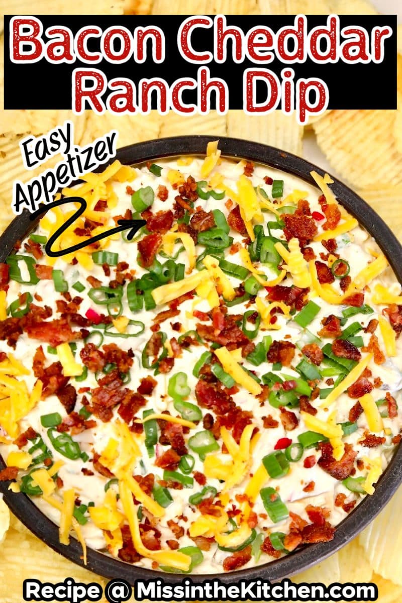 Bowl of dip with bacon, potato chips - text overlay.