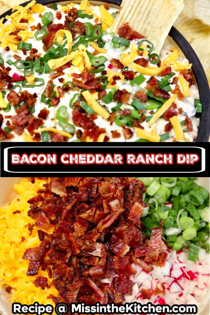 Bacon Cheddar Ranch Dip collage with text overlay.