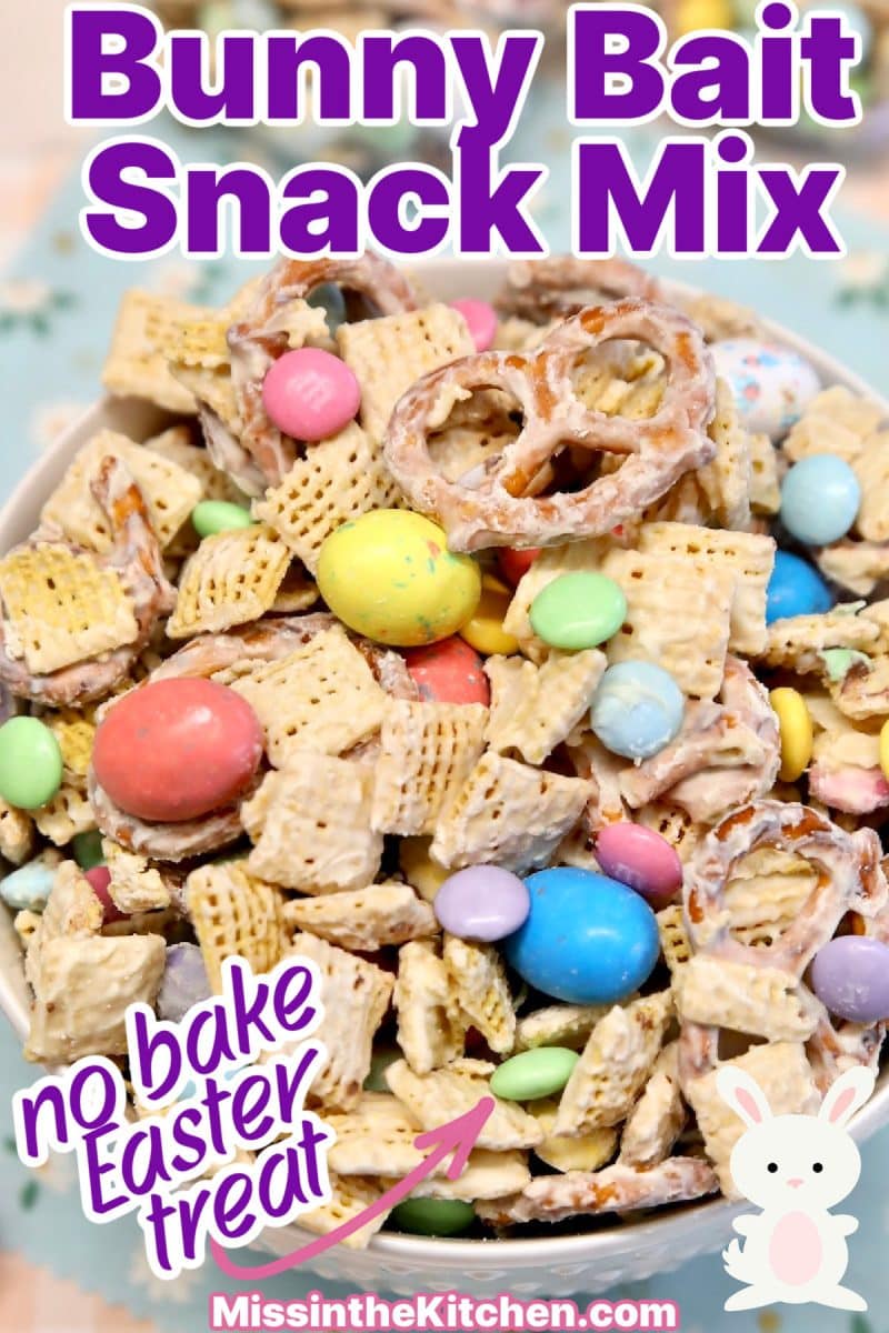 Bunny Bait Snack Mix with m&m's and Robin's Eggs - text overlay.
