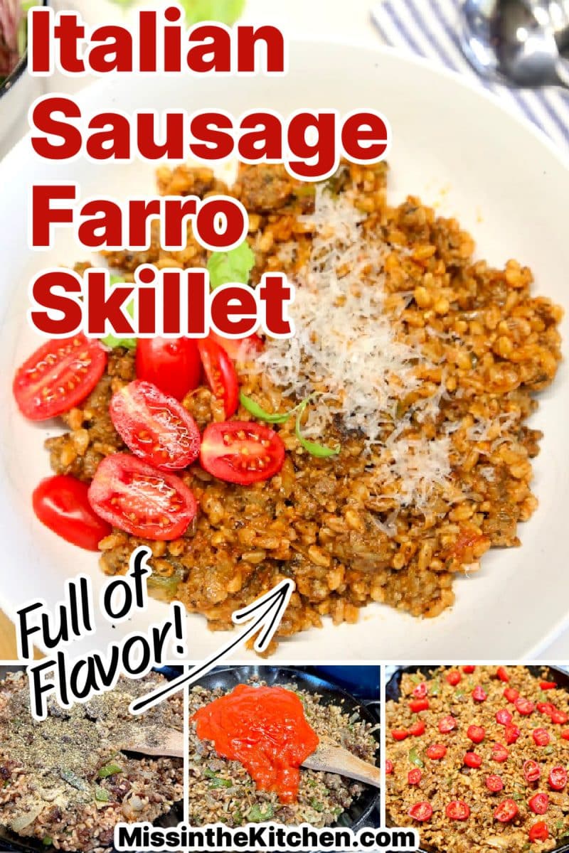 Collage: bowl of sausage and farro/skillet cooking.