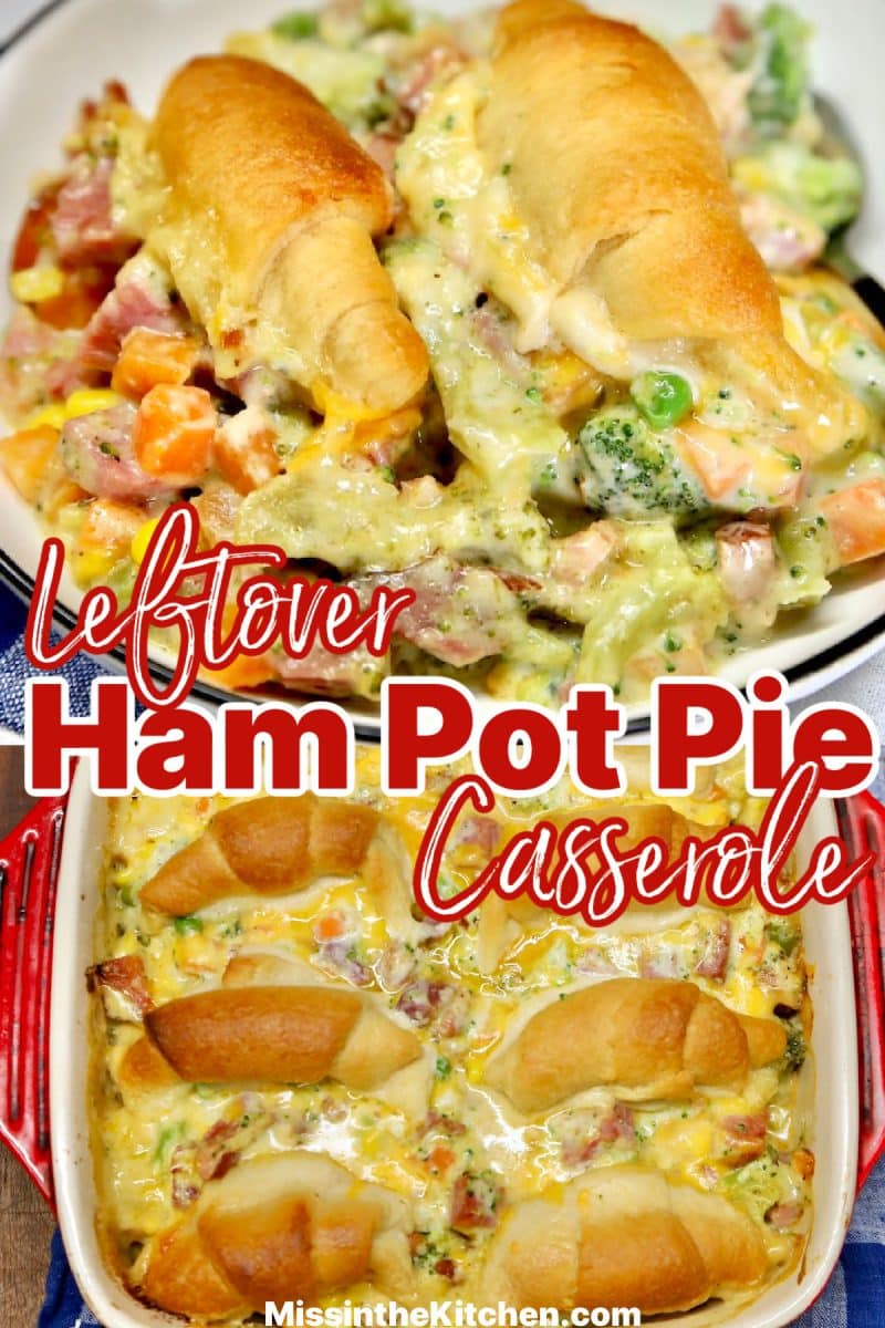 Ham pot pie collage: text overlay.