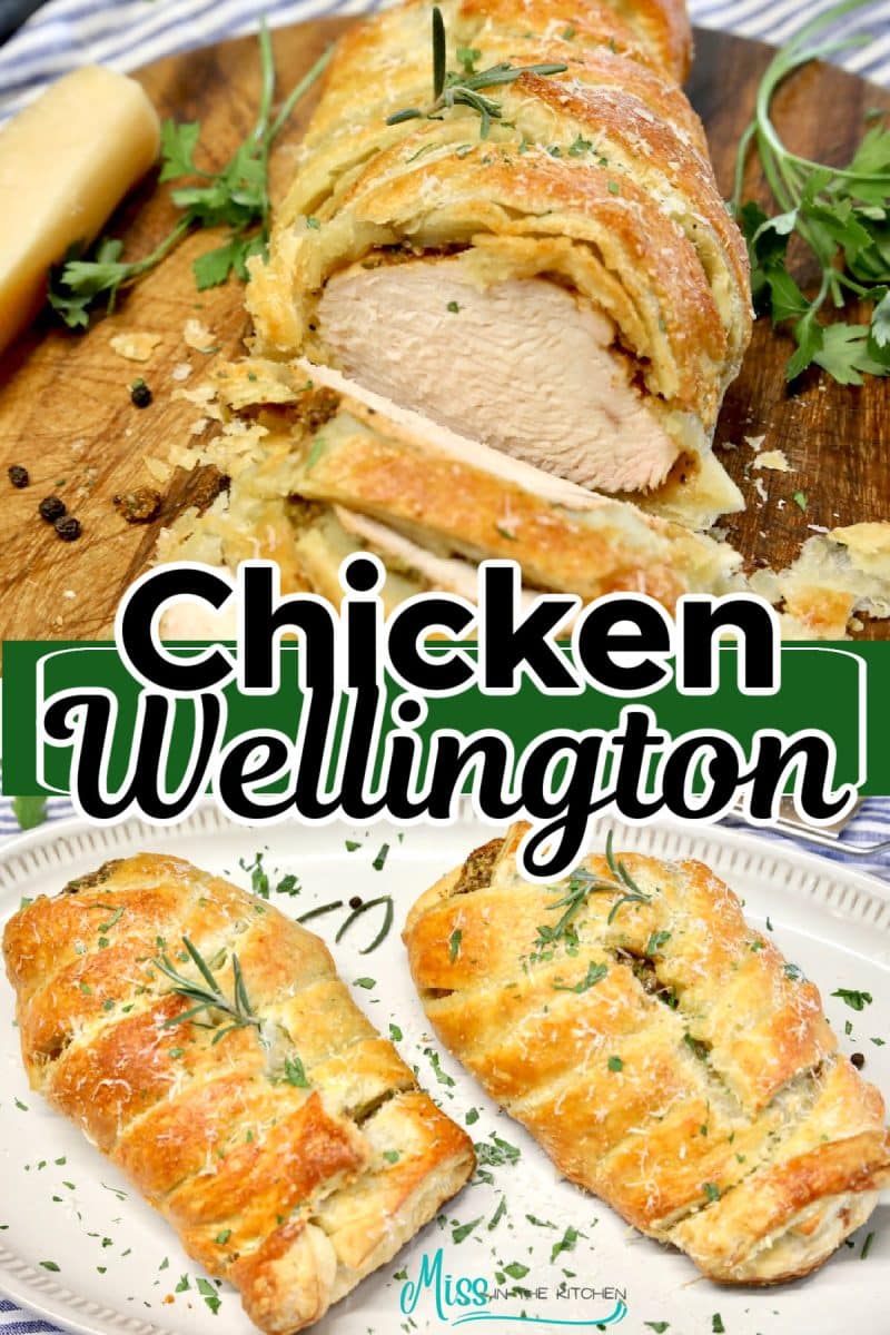 Collage: chicken wellington: sliced on a board/on a platter- whole.