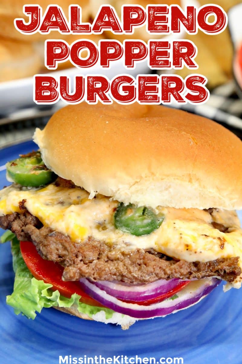 Jalapeno Popper Burger on a plate -text overlay.