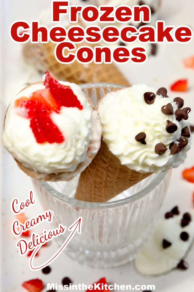 Cheesecake cones frozen dessert with text overlay.
