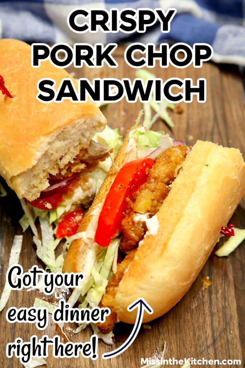 Crispy Pork Chop Sandwich cut in half - text overlay.