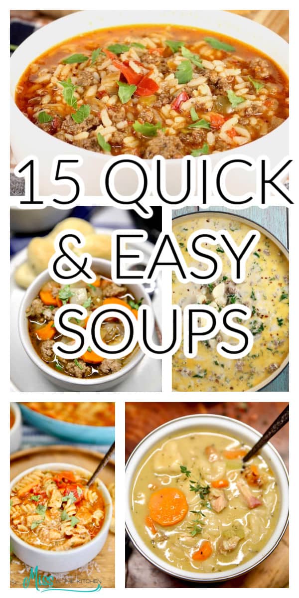 15 quick and easy soup recipes collage.